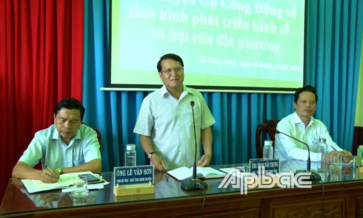 ông Phạm Văn Trọng - PCT. UBND tỉnh Tiền Giang phát biểu chỉ đạo tại buổi làm việc với huyện Gò Công Đông