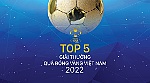 Tốp 5 giải thưởng Quả bóng vàng Việt Nam 2022