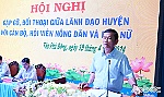 Huyện Tân Phú Đông gặp gỡ, đối thoại giữa người đứng đầu cấp ủy, chính quyền với cán bộ, hội viên nông dân, phụ nữ