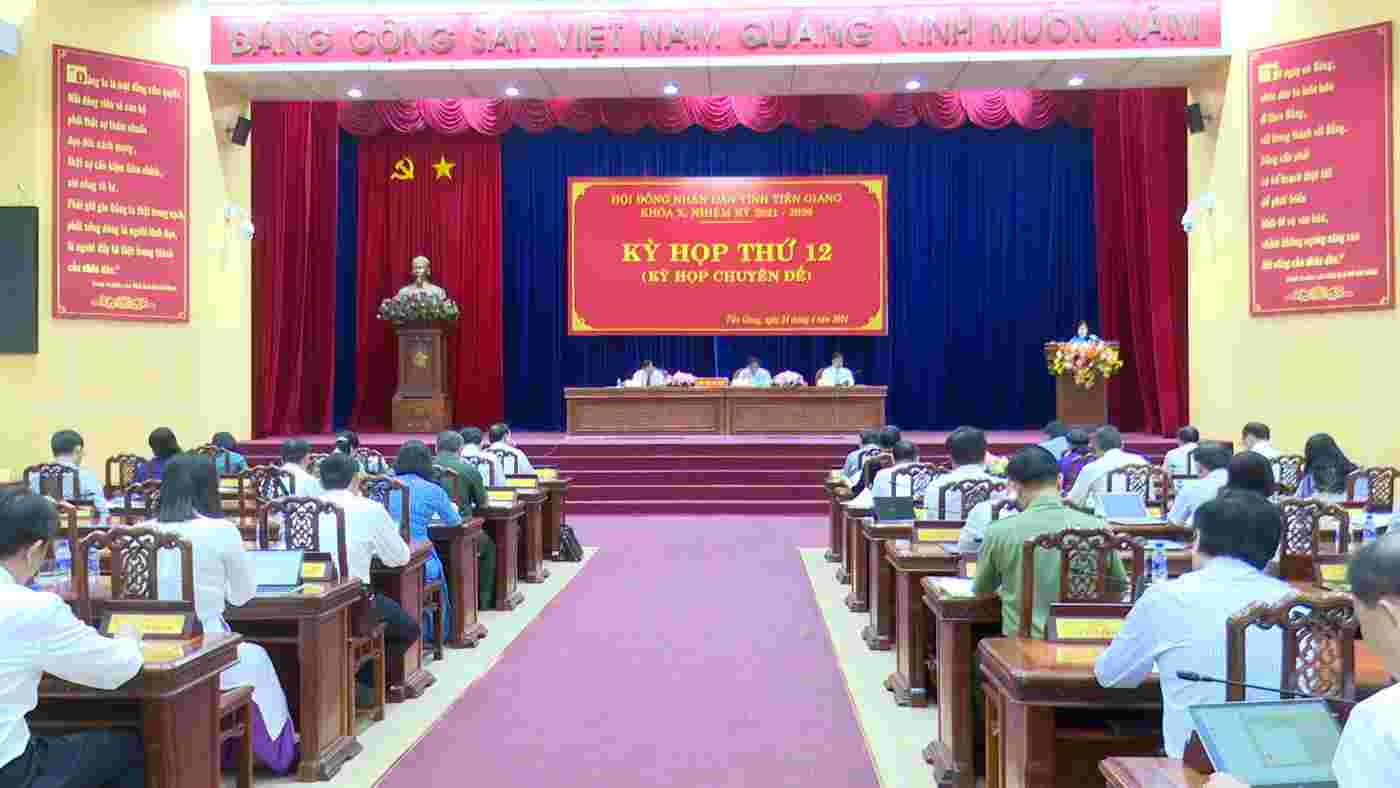 Kỳ họp thứ 12 - HĐND tỉnh Tiền Giang: Thông qua nhiều nghị quyết