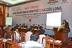 Hội thảo tham vấn kế hoạch châu thổ sông Cửu Long