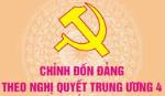 Thực hiện Nghị quyết TW4: Cần làm mạnh mẽ, kiên quyết hơn