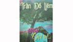 Nhà thơ Trần Đỗ Liêm & hành trình tâm linh của đời người