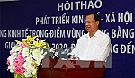 Hội thảo phát triển KT-XH vùng kinh tế trọng điểm ĐBSCL giai đoạn 2016-2020