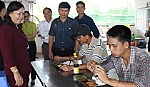 Giám sát bữa ăn của công nhân tại các doanh nghiệp