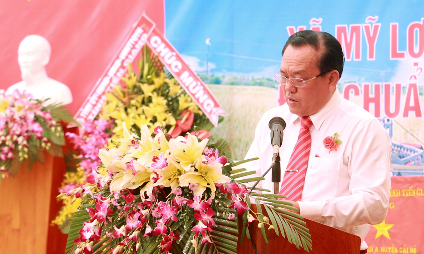 Đồng chí Lê Văn Nghĩa phát biểu tại Lễ ra mắt xã Mỹ Lợi A đạt chuẩn NTM.