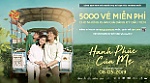 Phát miễn phí 5.000 vé xem phim 'Hạnh phúc của mẹ' trong dịp 8/3