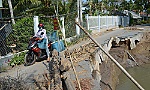 Sạt lở nghiêm trọng, nhiều nguy hại đến người dân