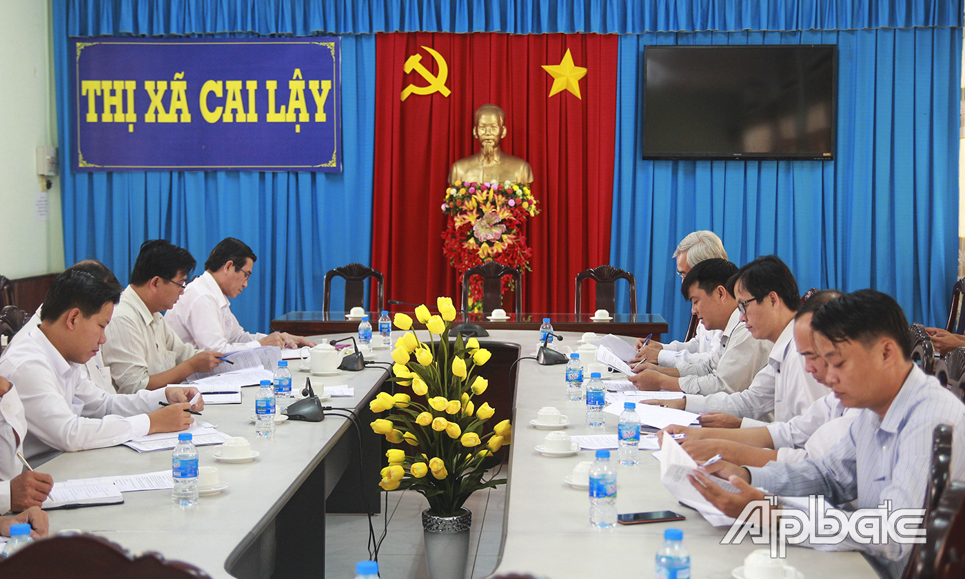 Quang cảnh buổi làm việc tại TX. Cai Lậy.
