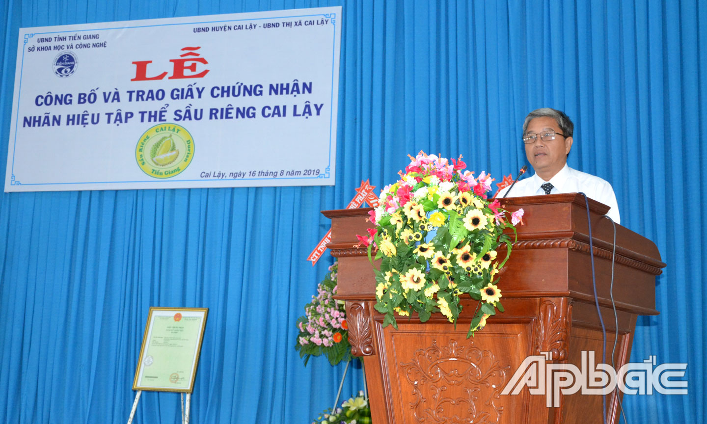 Chủ tịch UBND huyện Cai Lậy Nguyễn Văn Bằng phát biểu tại Lễ công bố.