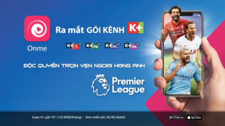 Viettel ra mắt chùm kênh K+ mới trên ứng dụng Onme mang đến những trận cầu đỉnh cao miễn cước truy cập 3G/4G 