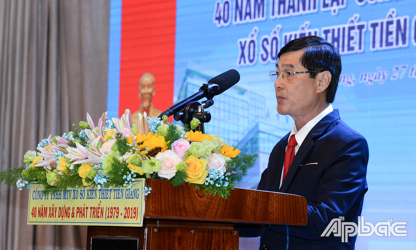 Giám đốc Công ty TNHH Một thành viên XSKT Tiền Giang Trần Văn An phát biểu tại buổi lễ.