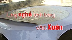 Làng nghề Bánh tráng vào xuân