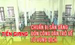 Tiền Giang chuẩn bị sẵn sàng đón công dân trở về từ vùng dịch