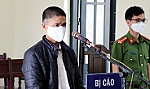 12 tháng tù giam vì không chấp hành quy định phòng dịch