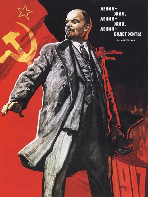 “Lênin đã sống, đang sống và sẽ sống!” -  Thơ: Mayakovsky, tranh: Ivanov.