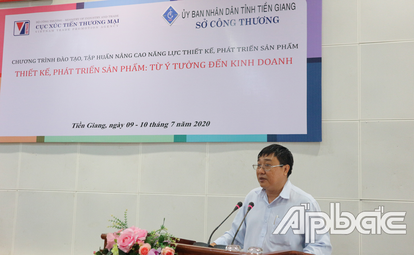 Lãnh đạo Sở Công thương Tiền Giang phát biểu tại lớp bồi dưỡng