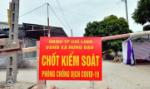 Sáng nay, dịch Covid-19 lan rộng ra Hà Nội, Bắc Ninh, Hải Phòng, tăng thêm 9 ca