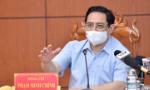 Thủ tướng Chính phủ Phạm Minh Chính triệu tập cuộc họp khẩn với 6 tỉnh biên giới Tây Nam về phòng chống dịch