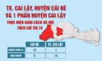 TX. Cai Lậy, huyện Cái Bè và 1 phần huyện Cai Lậy thực hiện giãn cách xã hội theo Chỉ thị 16