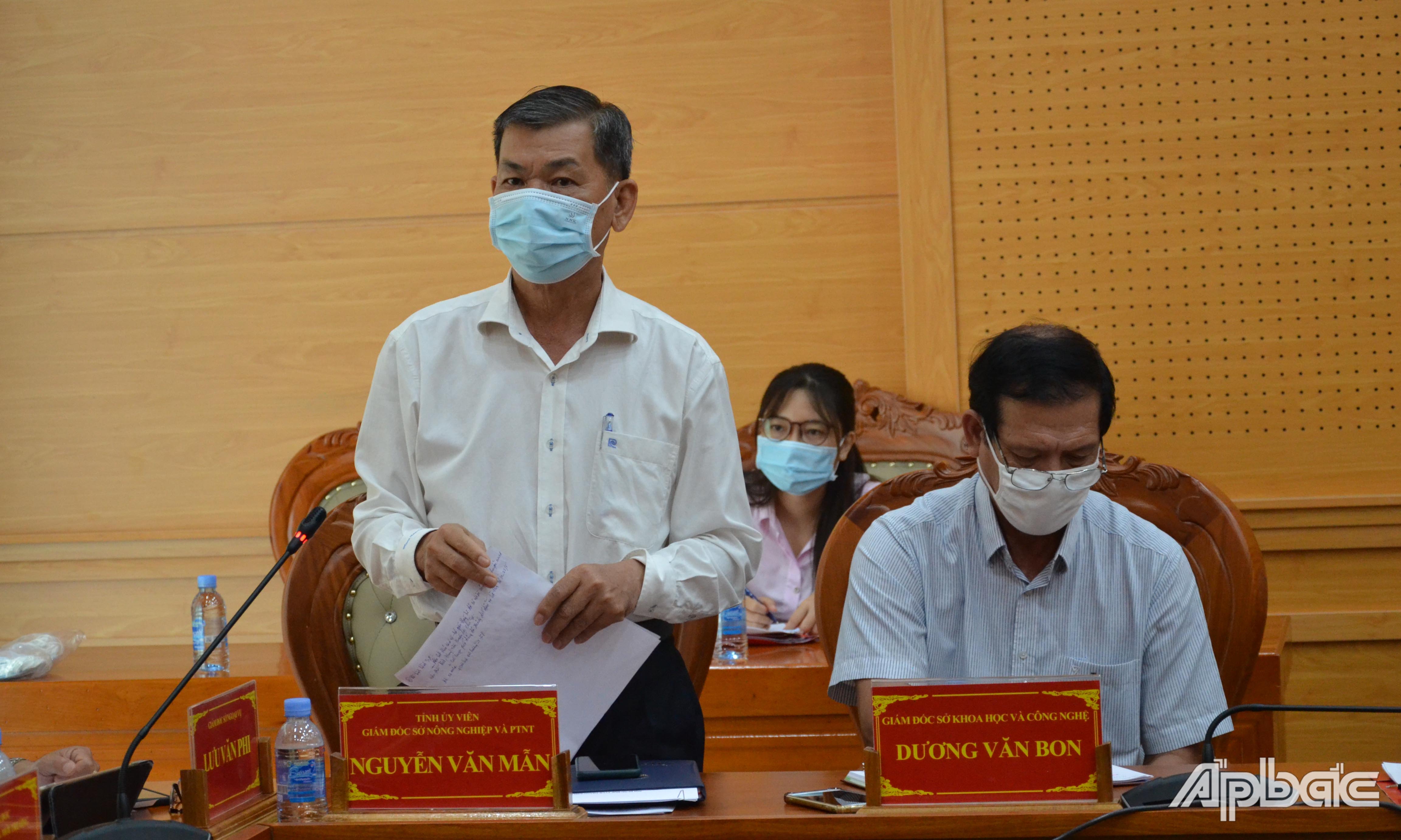 Giám đốc Sở Nông nghiệp và Phát triển nông thôn Nguyễn Văn Mẫn phát biểu ý kiến.