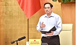 Thủ tướng chỉ đạo các giải pháp mạnh mẽ, quyết liệt, hiệu quả hơn để ngăn chặn, kiềm chế, đẩy lùi dịch bệnh