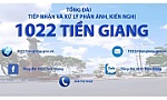 Ngày 1-8: Vận hành chính thức Tổng đài hỗ trợ dịch vụ công 1022 Tiền Giang