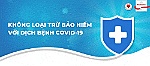Rủi ro do Covid-19 có thuộc điều khoản loại trừ bảo hiểm?