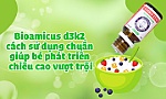 BioAmicus D3K2 cách sử dụng chuẩn giúp bé phát triển chiều cao vượt trội