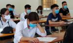 Thi tốt nghiệp THPT 2022: Cần có phương án dự phòng trong mọi khâu