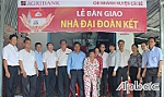 Agribank huyện Cái Bè: Bàn giao 5 nhà đại đoàn kết