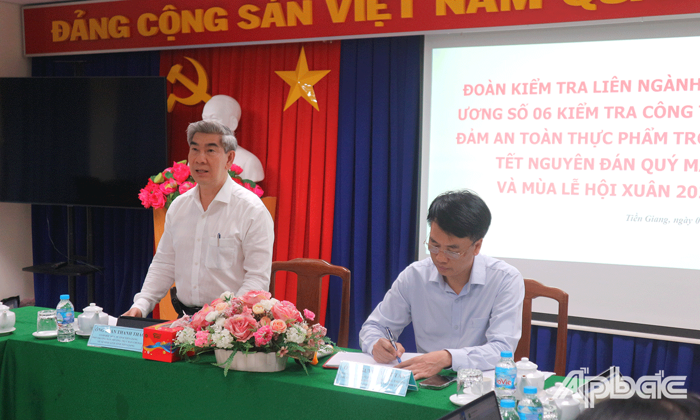 Đồng chí Trần Thanh Thảo Phó Trưởng Ban chỉ đạo về vệ sinh an toàn thực phẩm tỉnh Tiền Giang phát biểu 