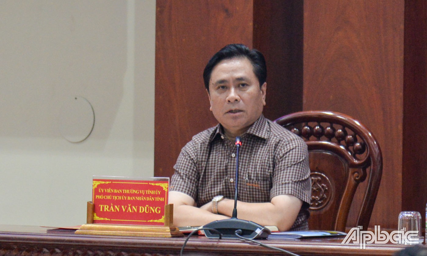 Đồng chí Trần Văn Dũng, Ủy viên Ban Thường vụ Tỉnh ủy, Phó Chủ tịch Thường trực UBND tỉnh Tiền Giang phát biểu tại hội nghị.