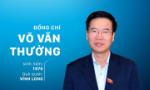 Đồng chí Võ Văn Thưởng được giới thiệu để Quốc hội bầu giữ chức vụ Chủ tịch nước