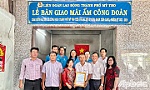 Trao Mái ấm Công đoàn cho anh Nguyễn Thế Hùng