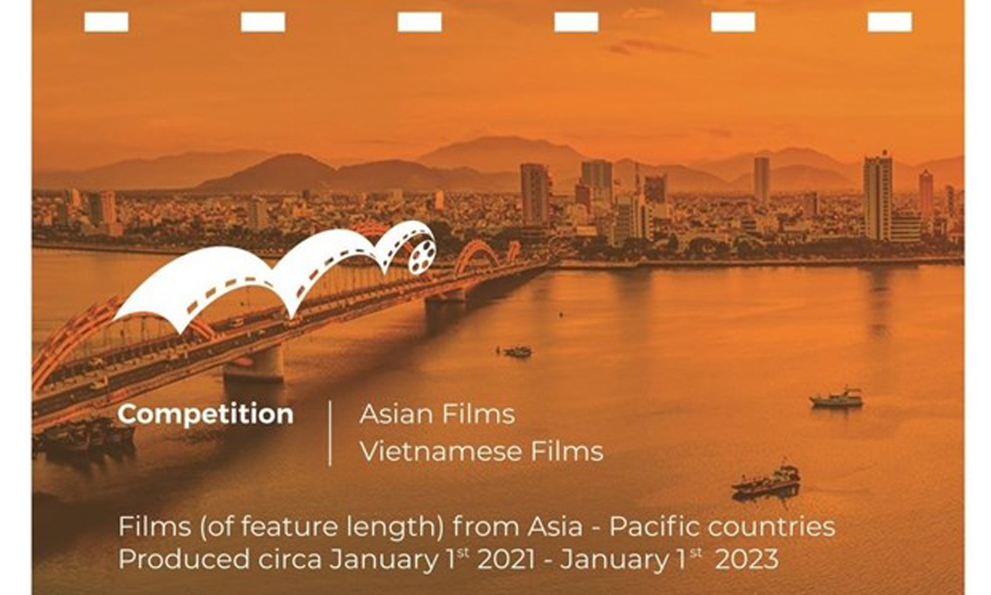 Liên hoan phim Châu Á Đà Nẵng lần thứ Nhất 2023 sẽ diễn ra từ ngày 9-13/5 tại thành phố Đà Nẵng