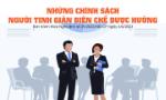Người tinh giản biên chế được hưởng những chính sách nào?
