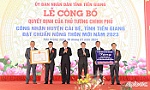 Cái Bè ra mắt huyện đạt chuẩn nông thôn mới