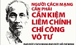 Học tập và làm theo Bác: Cần, kiệm, liêm, chính, chí công vô tư