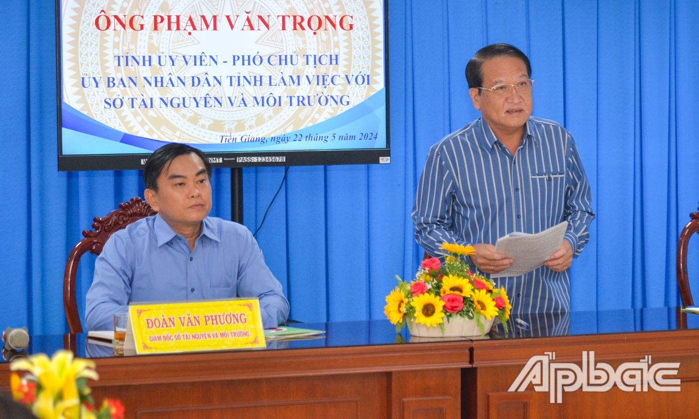 Đồng chí Phạm Văn Trọng phát biểu tại buổi làm việc.