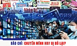 Báo chí: Chuyển mình hay bị bỏ lại?