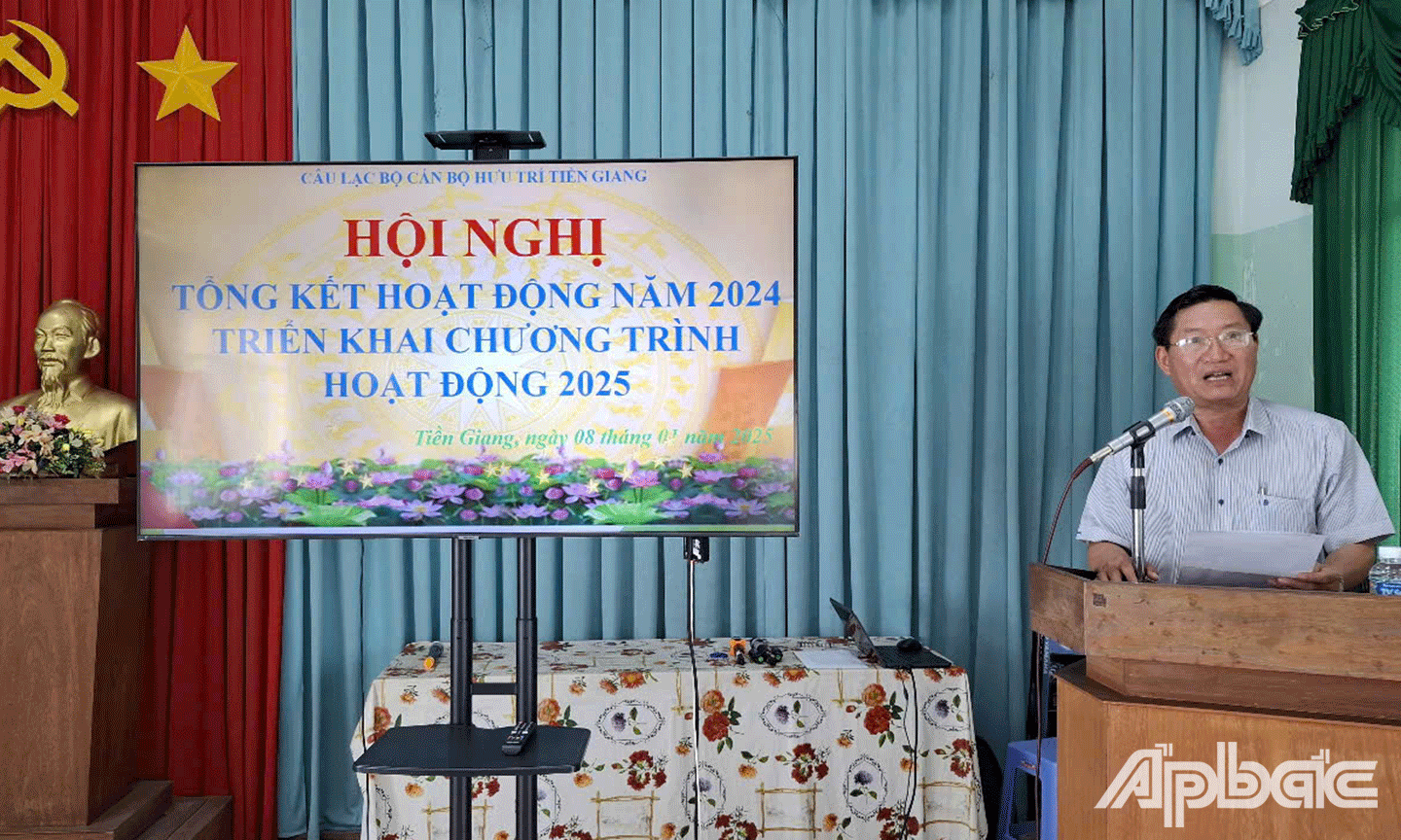Chủ nhiệm CLB Hưu trí tỉnh Tiền Giang Đặng Thanh Liêm phát biểu tại hội nghị