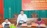 Tổ chức thành công Hội thảo khoa học về giải pháp nâng chất lượng đảng viên