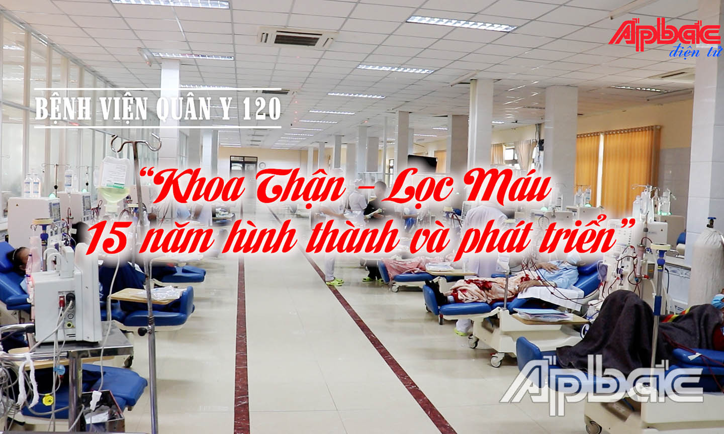 Khoa thận - Lọc máu 15 năm hình thành và phát triển