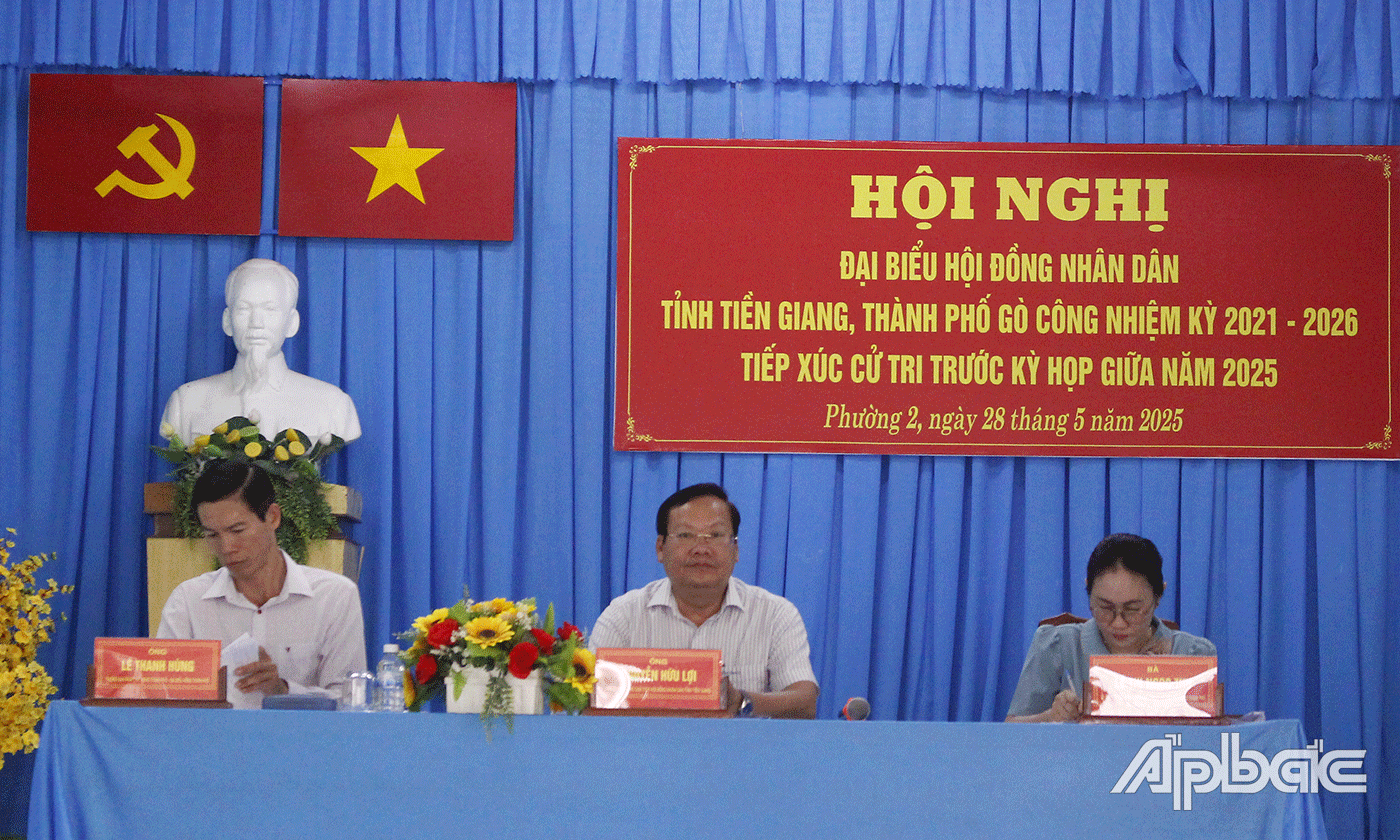 Đại biểu HĐND tỉnh, TP. Gò Công nghe ý kiến cử tri phát biểu