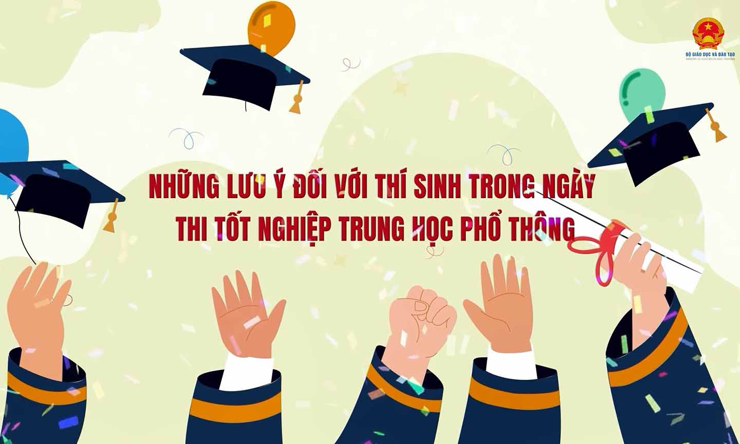 Những lưu ý đối với thí sinh trong ngày thi tốt nghiệp THPT năm 2025