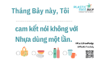 Tháng 7 này cùng nhau thực hiện cam kết nói không với nhựa dùng một lần